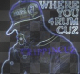 Where u frm cuz