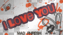 I LOVE YOU