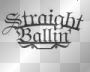 straight ballin
