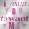I Want You To Want Me