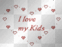 i love my kids