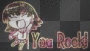 yoU rocK