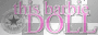this barbie doll