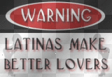 Latinas Make Better Lovers