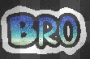 bro