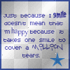 a smile covers a million tears 