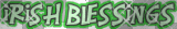 Irish Blessings