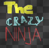 the crazy ninja