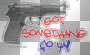 Got Som3thing for ya