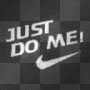 Just do me!?