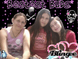 MY BFF ME N MY SIS...........