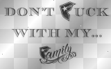 DoNt FuCk wiT My FaMiLy