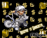 Keepin' it Gangsta