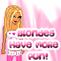 blondes have more fun blondes have more fun