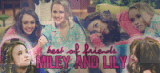 miley & lily BF'S