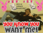 WANT ME