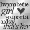 i wanna b tha girl