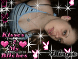 kisses 2 my Bitches