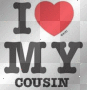 I love my cousin