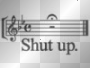 Shut up Sheet
