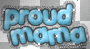 proud mama