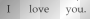 words of love