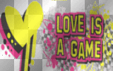 love is a game