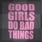 good girls do bad things