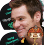 Happy Thankgiving Jim Carrey!!! Happy Thankgiving Jim Carrey!!!