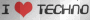 i love techno