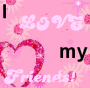 I love my friends