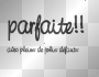 parfaite