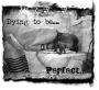 dying to be perfect