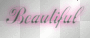 Beautiful