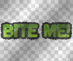 bite me