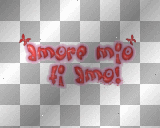 Amore mio ti amo!