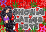 showing latino love