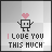 I love you This Much