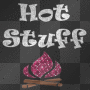 Hot Stuff