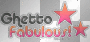 Ghetto Fabulous