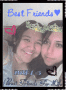 " Best Friends "-Memories are Forever