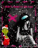 didn't mean to be bad