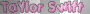 Taylor Swift's Name Made by Jenniferm161