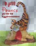 Pooh and Tigger too