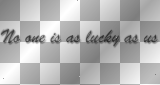 No one is as lucky as us! [Paramore "where the lines overlap" quote]