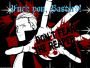 Hidan: Fuck you, Bastard!