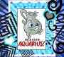 Aquarius/ verseau