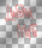 LIPSTICK MAFIA