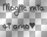 Moglie mia ti amo!