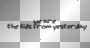we are the kids from yesterday (My Chemical Romance black transparent quote) [nermai]